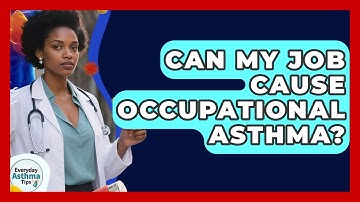 Can My Job Cause Occupational Asthma? - Everyday Asthma Tips