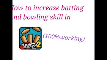 How to increase batting and bowling skill in wcc2