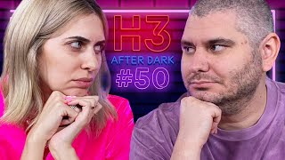 We Need To Talk... - H3 After Dark #50