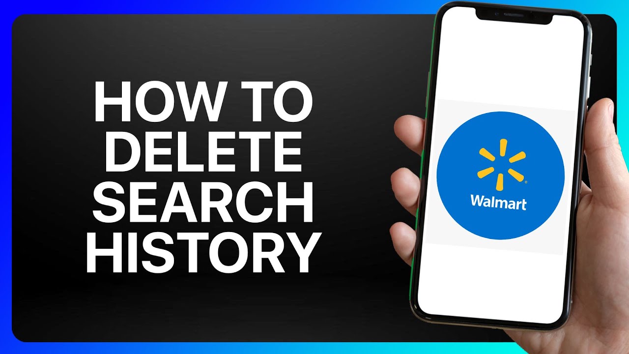 How To Clear Search History On Walmart App On Iphone