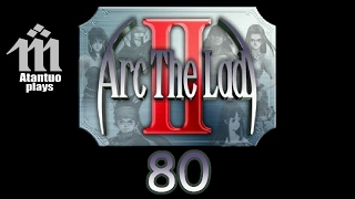 Let's Play Arc the Lad II - 80 - Battle of Attrition [blind]