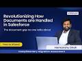 Revolutionizing How Documents are Handled in Salesforce