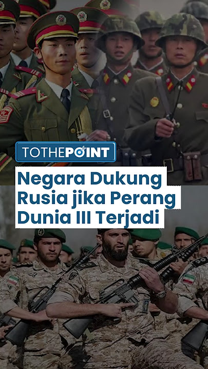 Deretan Negara Sekutu Rusia akan Mendukung Penuh jika Perang Dunia III Terjadi, Ada Musuh Israel