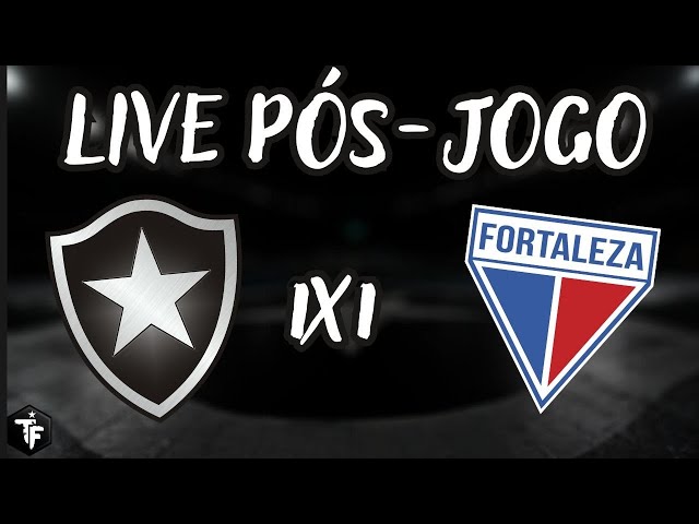 BOTAFOGO 1 X 1 FORTALEZA | DOIS TEMPOS DISTINTOS E UM PONTO NA CONTA! FOCO AGORA É A LIBERTADORES class=