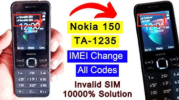 Nokia 150 TA-1235 IMEI Change Code | Invalid SIM Solution | PTA Registration Codes | IMEI Repair