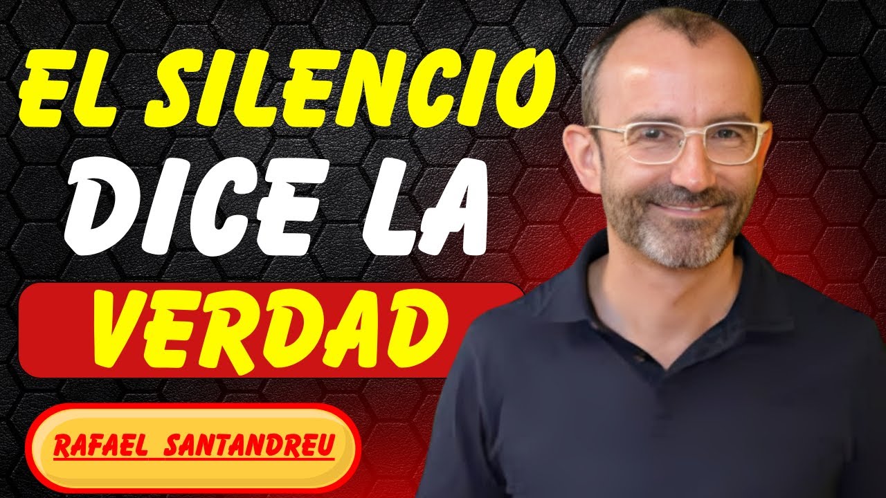 EL SILENCIO QUE CALMA TU MENTE Y VIDA || RAFAEL SANTANDREU
