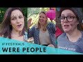If Festivals Were People