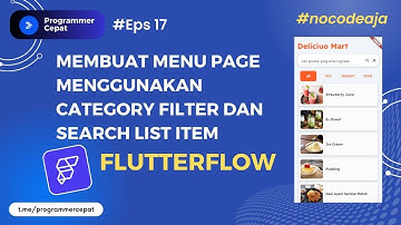 Category Filter dan Search List Item | Tutorial FlutterFlow NoCode Bahasa Indonesia Eps #17