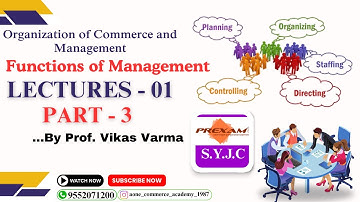 SYJC | OCM-Chapter-2 | Functions of Management | Lecture-1 | part-3