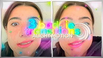 3 baddie Transitions on Alight Motion [ ae inspired ] Tutorial.