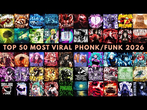 TOP 50 MOST VIRAL PHONK FUNK 2026 PLAYLIST 