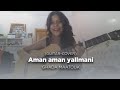 Ghada maatouk  aman aman yallmani guitar cover