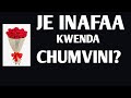 JE INAFAA KWENDA CHUMVINI WAKUBWA TU