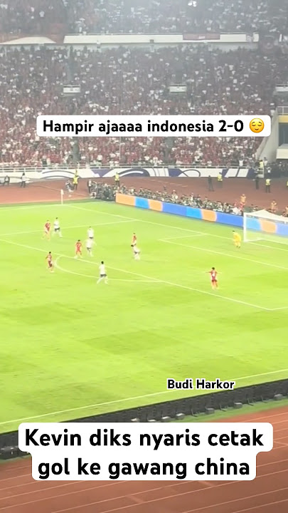 DETIK-DETIK KEVIN DIKS HAMPIR MENCETAK GOL KEDUA UNTUK INDONESIA 🫣