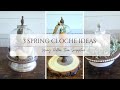 3 farmhouse cloche ideas dollar tree diys spring decor 2024