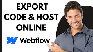 How To Export Webflow Code & Host It Online (2024) | Complete Tutorial