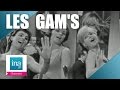 Les Gam's Il a le truc (live officiel) - Archive INA