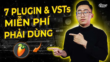 ĐỪNG LÀM NHẠC KHI CHƯA BIẾT 7 PLUGIN & VST MIỄN PHÍ NÀY!!