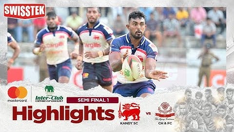 Kandy SC vs CH & FC – Mastercard Inter-Club Clifford Cup Knockout Championship 2025 – Semi Final 1