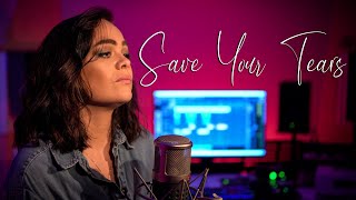 The Weeknd - Save Your Tears (Tasha Reeves Cover)