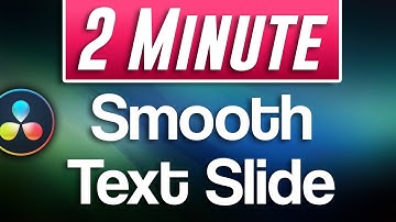 Davinci Resolve : How to make Smooth Sliding Text (Fast Tutorial)