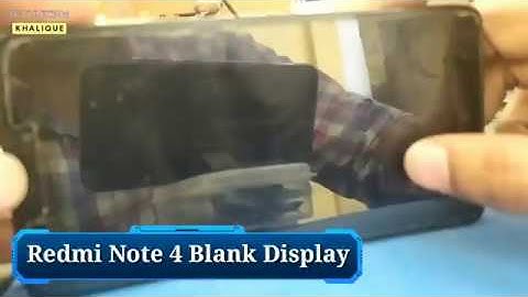 redmi Note 4 blank display solution