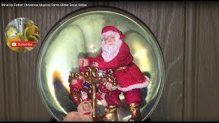 Wind Up Father Christmas Musical Santa Glitter Snow Globe screenshot 5