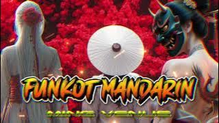 FUNKOT MANDARIN 2025