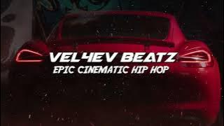 Vel4ev Beatz - Epic Cinematic Hip Hop