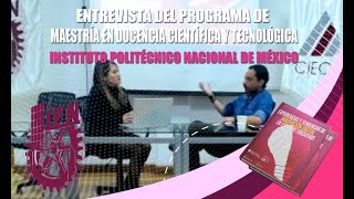 Entrevista Ciecas Politécnico Nacional México por la Maestría Docencia Universitaria | Yulif Díaz