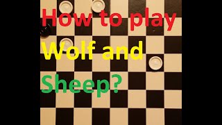 How to play Wolf and Sheep? screenshot 2