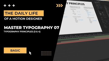 Unlock Powerful Tools in After Effects 07 | Typography Principles 3 & 4