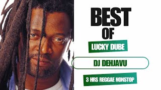 LUCKY DUBE GREATEST HITS MIX DJ DEHJAVU BEST OF LUCKY DUBE #luckydube @mixwizardent