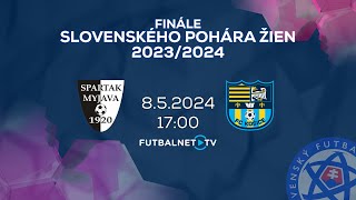 Finále Slovenského Pohára Žien 2023/2024: Spartak Myjava - FC Košice (zostrih)