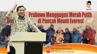 Prabowo Menggagas Merah Putih di Puncak Mount Everest