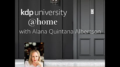 KDP University @home with Alana Quintana Albertson