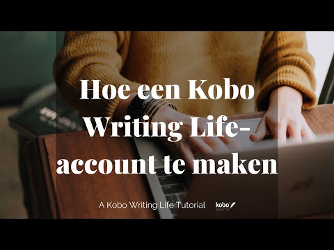 Hoe een Kobo Writing Life-account te maken