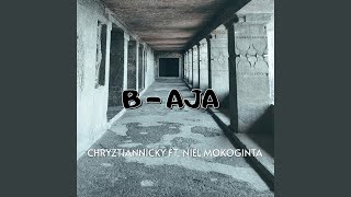Download lagu B AJA (feat. NIEL MOKOGINTA)