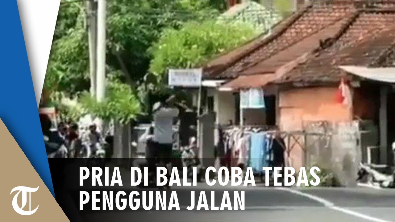 Kronologi Pria di Bali Coba Tebas Pengguna Jalan dengan Parang camera iphone 8 plus apk