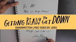 Miniatura de vídeo de "Josh Ritter - Getting Ready to Get Down [Official Lyric Video]"