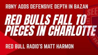 Episode 648: Red Bulls Pasted in Charlotte, Matt Harmon