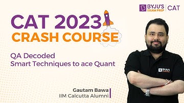 CAT 2023 Crash Course | Smart Techniques to ace CAT Quant | Score 99+%ile in CAT Quant #cat2023