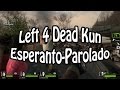 Left 4 Dead 2 | La Unua Epizodo