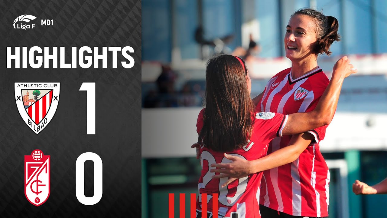 RESUMEN | Athletic Club 1-0 Granada CF | Liga F 2023-24 MD1 - YouTube