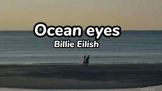 Billie Eilish - Ocean Eyes (lyrics)  #billieeilish #oceaneyes #lyrics #songs