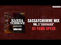 SassaTchokwe Mix Vol.2 -  "Homenagem" Dj Yano Speed