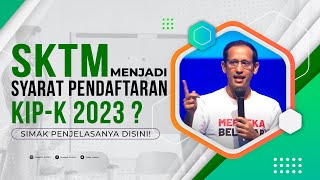 TERBARU ,SKTM MENJADI SYARAT UTAMA PENDAFTARAN KIP KULIAH 2023 ,WAJIB TONTON VIDEO INI.