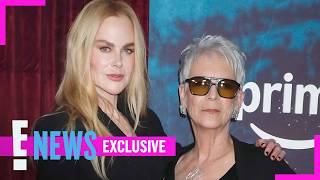 How Nicole Kidman and Jamie Lee Curtis Bonded Over Being Girl Moms | E! News