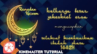 Download Lagu Video Ucapan Ramadhan Dengan KINEMASTER MP3