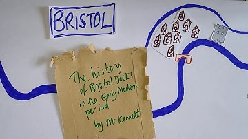 Bristol Docks in the Early Modern period